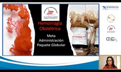 Módulo V: Hemorragia obstétrico - Meta administración de paquete globular