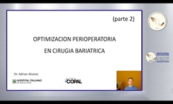 Optimización perioperatoria en cirugía bariátrica parte II