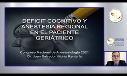Déficit cognitivo y anestesia regional en el paciente geriátrico