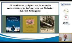 Plática Magistral: El realismo mágico en la novela mexicana y su influencia en Gabriel García Márquez